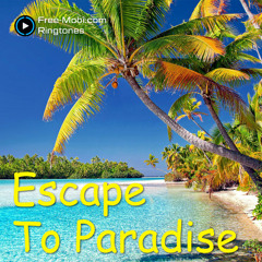 Escape to Paradise