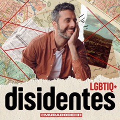 Disidentes. EP1: Palestino y queer
