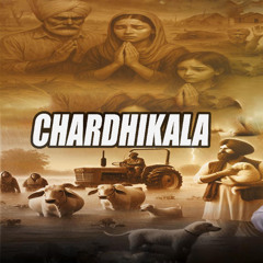Chardhikala - New punjabi songs 2025