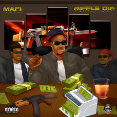 Mafi - Rifle Dip [Xxx Riddim]