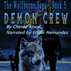 Demon Crew Book 5 of The Wolfborne Saga -MY FIRST BOOK