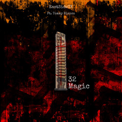 32 Magic - EastSideTK x Tommy Blanc