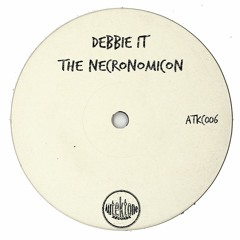 Debbie IT "The Necronomicon" (Preview)(Taken from Tektones #6)(Out Now)