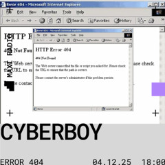 ERROR 404 w/ Cyberboy / 04-12-2025