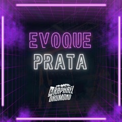 DENTRO DA EVOQUE PRATA Prod. DJ RAPHAEL DRUMOND