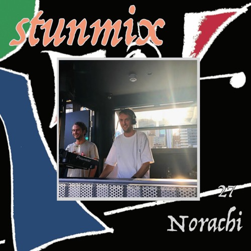 Rooftop StunMix 27 ~ Norachi