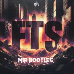 FTS [ MIR BOOTLEG ] *SKIP 2 MIN*