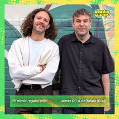 [05] studio picnic regular: Otra with James DC & RoBaSca