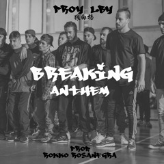 Breaking Anthem (Prod. Rokko RosaNegra)