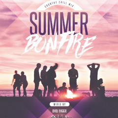 2025 Summer Bonfire Country Chill Mix