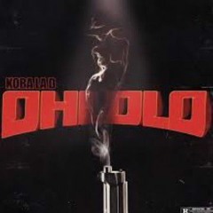 Koba LaD - Ohlolo