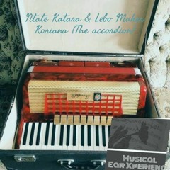 Ntate Katara & Lebo Maker - Koriana ( The accordion)