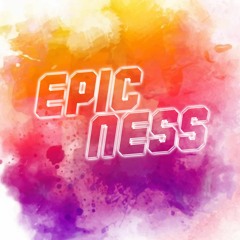 Epicness