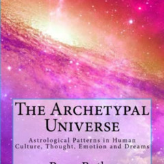 Get EPUB ✔️ The Archetypal Universe by  Renn Butler [EBOOK EPUB KINDLE PDF]