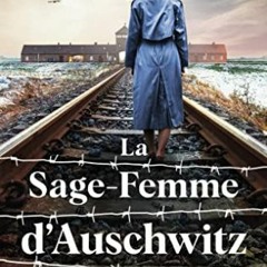 [Télécharger en format epub] La sage-femme d'Auschwitz (French Edition) PDF EPUB fO9o6