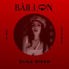 BÂILLON PODCAST 066 | OLGA BIBER