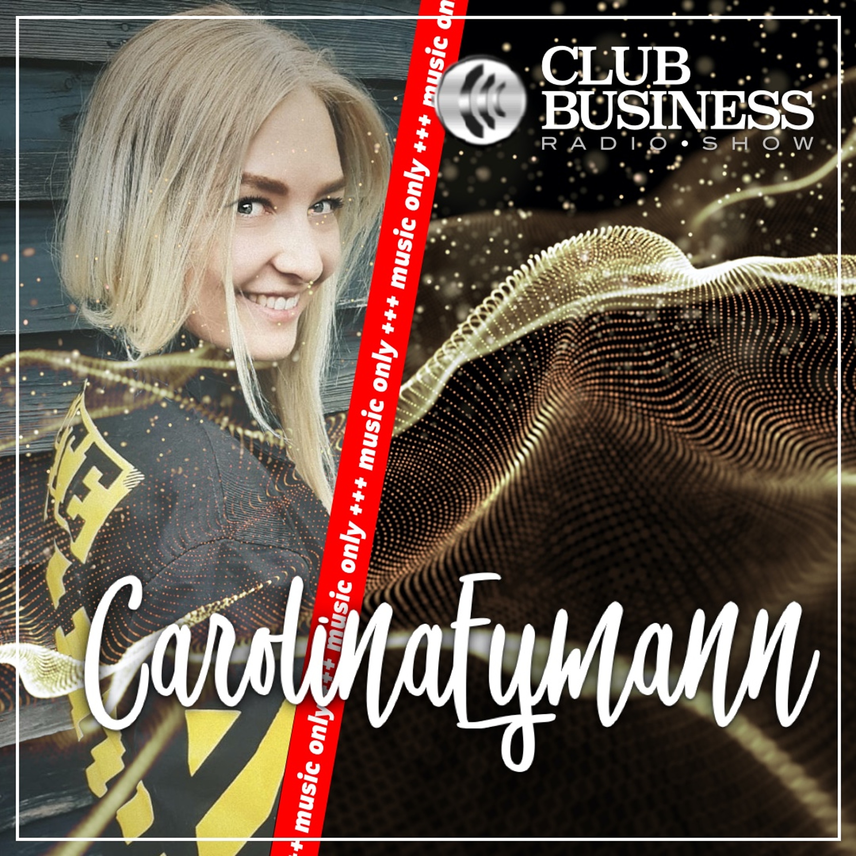 +++ music only +++ 31/21 Carolina Eymann live @ Club Business Radio Show 30.07.2021 - Techno