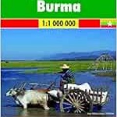 Get [EPUB KINDLE PDF EBOOK] Myanmar (Burma) Travel Road Map FB 1:1M 2015 (English, Sp