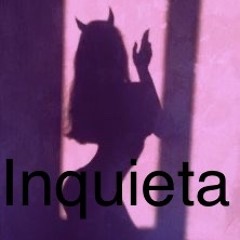 INQUIETA