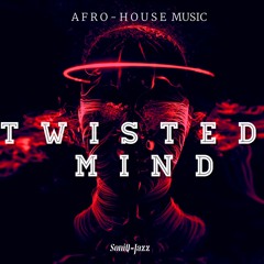 Twisted-Mind[AfroHouse].mp3