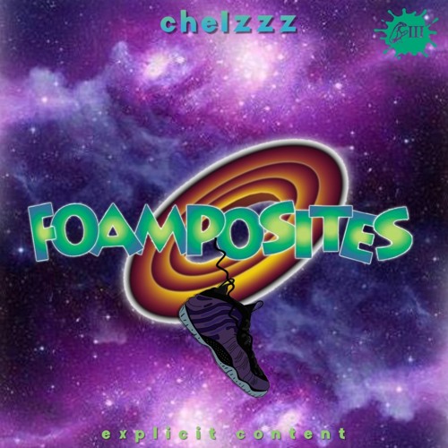 Foamposites | CHELZZZ