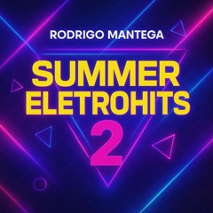 Summer Eletro Hits Vol. 2