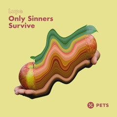 Only Sinners Survive EP
