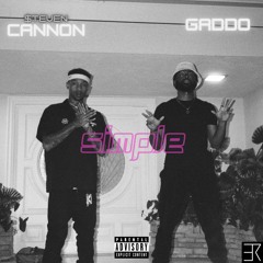 Simple - Gaddo & $teven Cannon