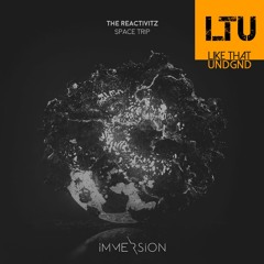 Premiere: The Reactivitz - Space Trip (Original Mix) | Immersion