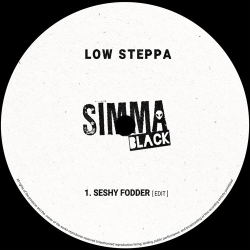 Low Steppa - Seshy Fodder