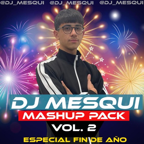DJ Mesqui Urban Mashup Pack VOL. 2 | 14 MASHUPS | ¡¡¡DESCARGA GRATIS!!!