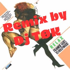 RELAX - FRANKIE GOES TO HOLLYWOOD - Remix