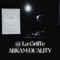 ARKAM Duality @ La Griffe / 11-10-2024