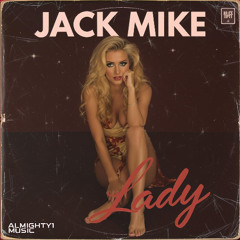Jack Mike - Lady