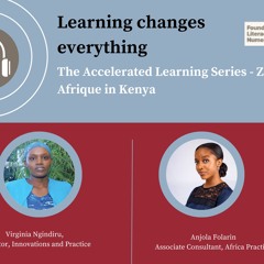 The Accelerated Learning series - Zizi Afrique Foundation in Kenya