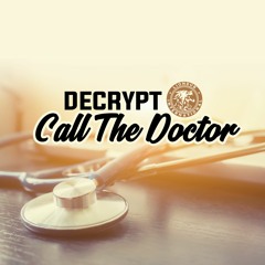 Decrypt - Call The Doctor (Liondub FREE Download)