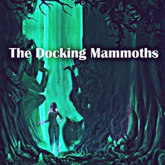The Docking Mammoths