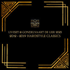 Liveset @ Gondelvaart De Lier 2025 (2012-2019 Hardstyle Classics)