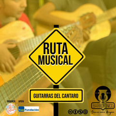 La Ruta Musical - Guitarras del Cántaro (Temp. 1 / Cap. 1)