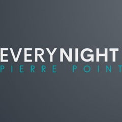 Everynight