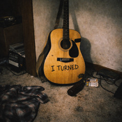 I Turned (Outsider Music)