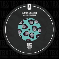 Premiere: Saintes & Mariche - Dreamcatcher [TBX Limited]