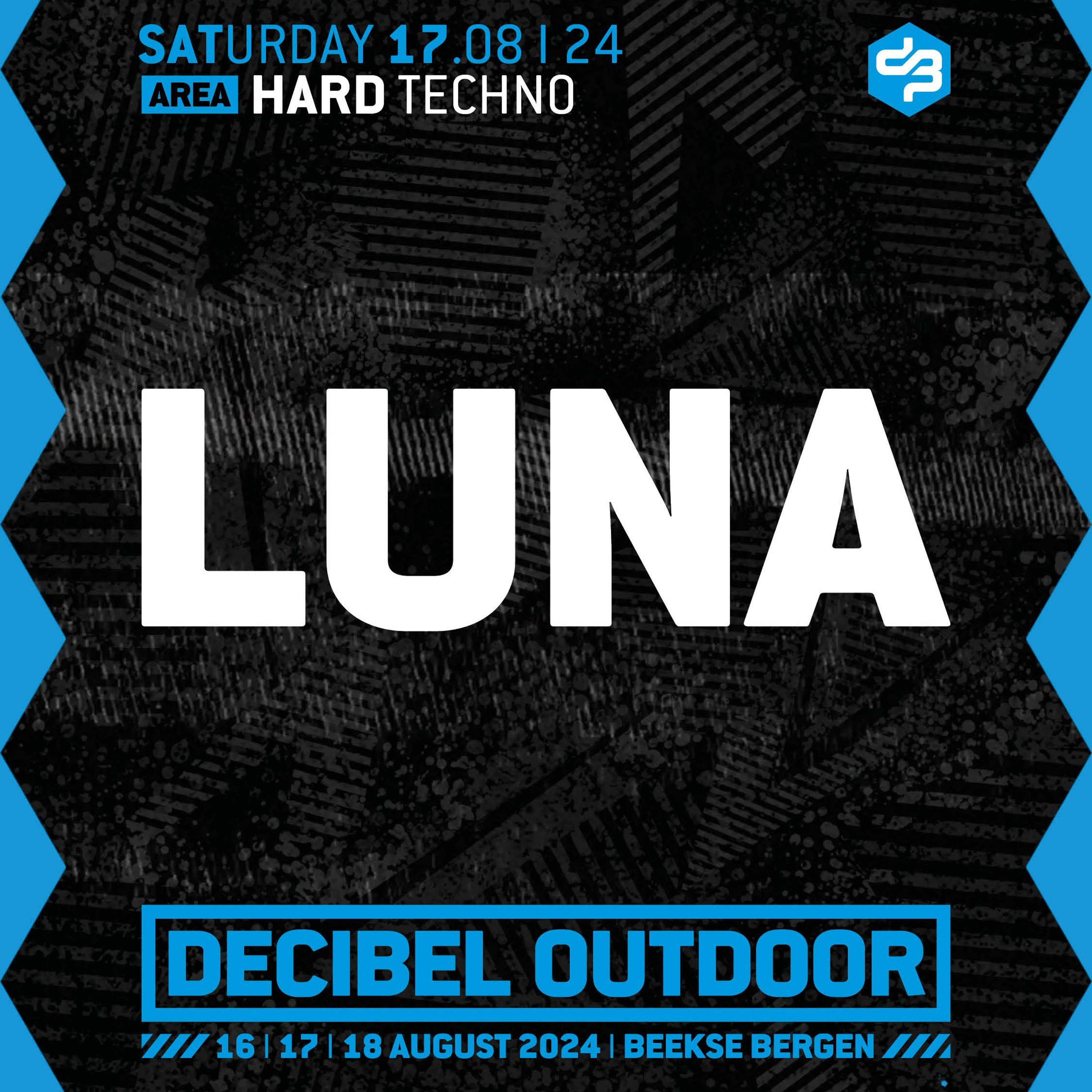 Luna | Decibel outdoor 2024 | Hard Techno | Saturday episode artwork