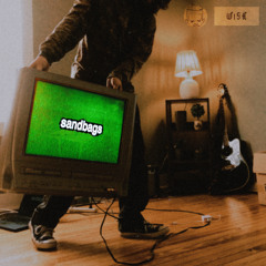 sandbags (ft. blurhie)