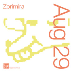Zorimira // @tapetown.live //  29-08-2021
