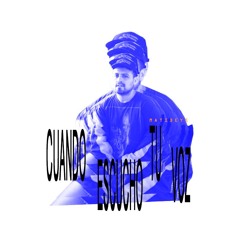 Matideys - Cuando Escucho Tu Voz