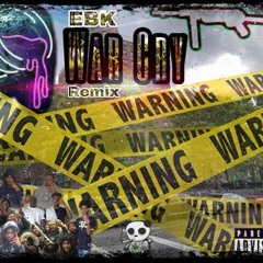 EBK - War Cry Remix