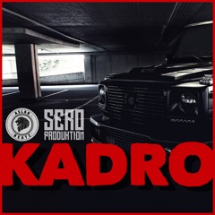 Kadro (feat. Sero Prod)