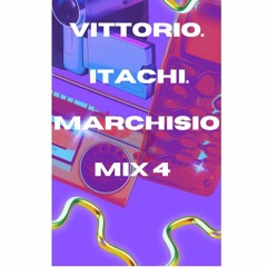 MIX 4 -  DEEP WARM UP - VITTORIO.ITACHI.MARCHISIO