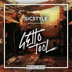 SicStyle - Getto Tool